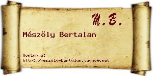 Mészöly Bertalan névjegykártya